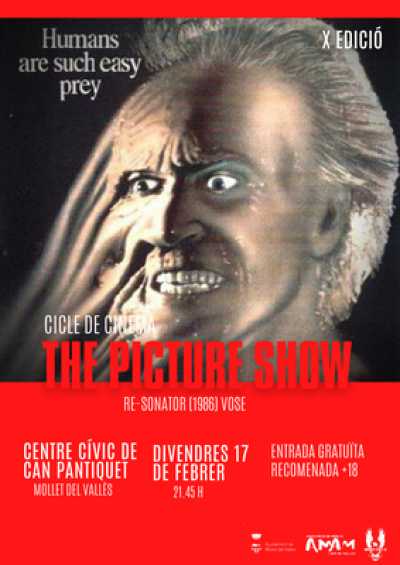 Agenda CINEMA MOLLET DEL VALLES Cicle de cinema: The Picture Show. ´Re-Sonator´(1986) VOSE a Mollet del Vallès