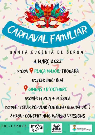 Agenda SOPAR SANTA EUGENIA DE BERGA Carnaval familiar a Santa Eugènia de Berga