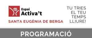 Agenda TONIS SANTA EUGENIA DE BERGA Espai Activa´t:Taller de cura i connexió per a dones (Dia internacional de la Dona) a Santa Eugènia de Berga