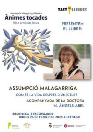 Agenda PRESENTACIO LA GARRIGA Presentació del llibre Ànimes tocades, d´Assumpció Malagarriga a Sant Celoni
