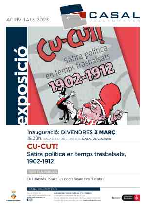Agenda VALLROMANES Exposició: Cu-Cut! Sàtira política en temps trasbalsats, 1902-1912 a Vallromanes