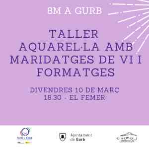 Agenda TALLERS GURB Taller Aquarel·la amb maridatge de vi i formatges. a Gurb