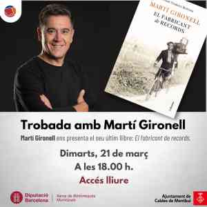 Agenda PRESENTACIO CALDES DE MONTBUI Presentació del llibre ´El fabricant de records´, de Martí Gironell a Caldes de Montbui