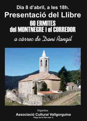 Agenda VALLGORGUINA Presentació del llibre 60 ermites del Montnegre i el Corredor a Vallgorguina