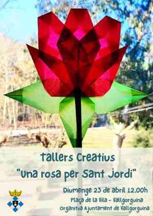 Agenda TALLERS Diada de Sant Jordi: Taller una rosa per Sant Jordi a Vallgorguina