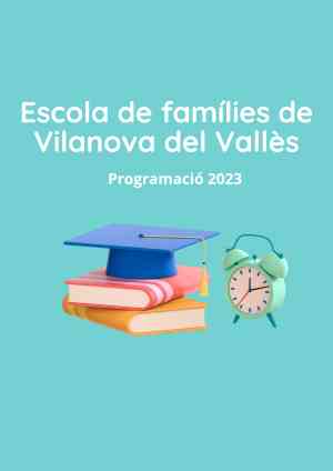 Agenda FAMILIAR  Les relacions familiars i escolars a edats primerenques a Vilanova del Vallès