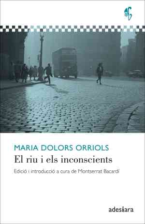Agenda PRESENTACIO OSONA Presentació de llibre: El riu i els inconscients de Maria Dolors Orriols a Vic