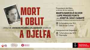 Agenda CALDES DE MONTBUI Presentació del llibre ´Mort i oblit a Djelfa´ l´exili de Joaquim Picañol Xalabarder i família a Caldes de Montbui