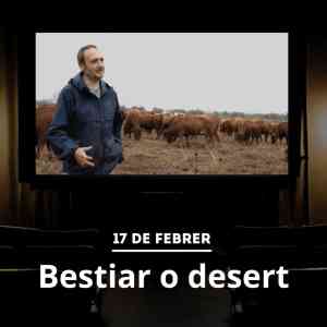 Agenda RODA DE TER El documental ‘Bestiar o desert´ ens parlarà de la salut del sòl a Vall d´en Bas